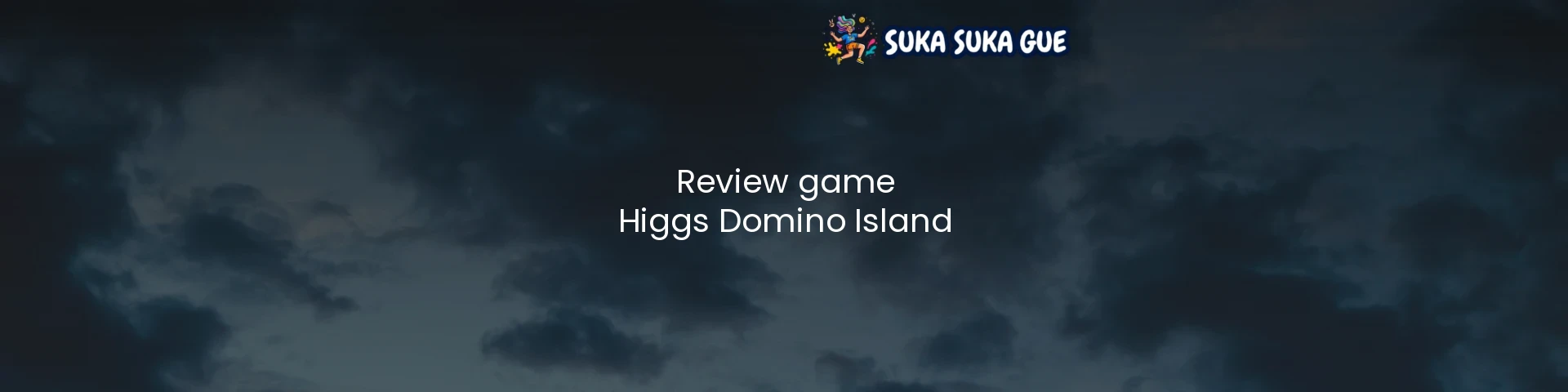 Review game Higgs Domino Island