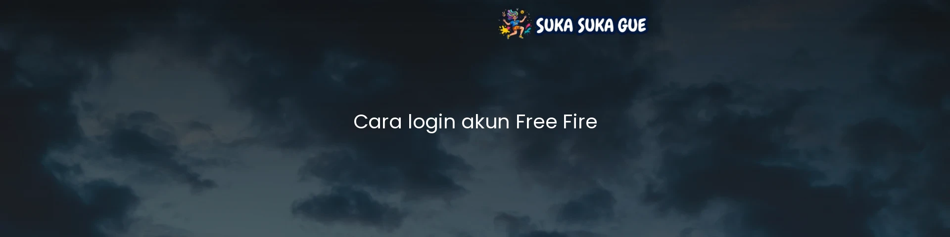 Cara login akun Free Fire