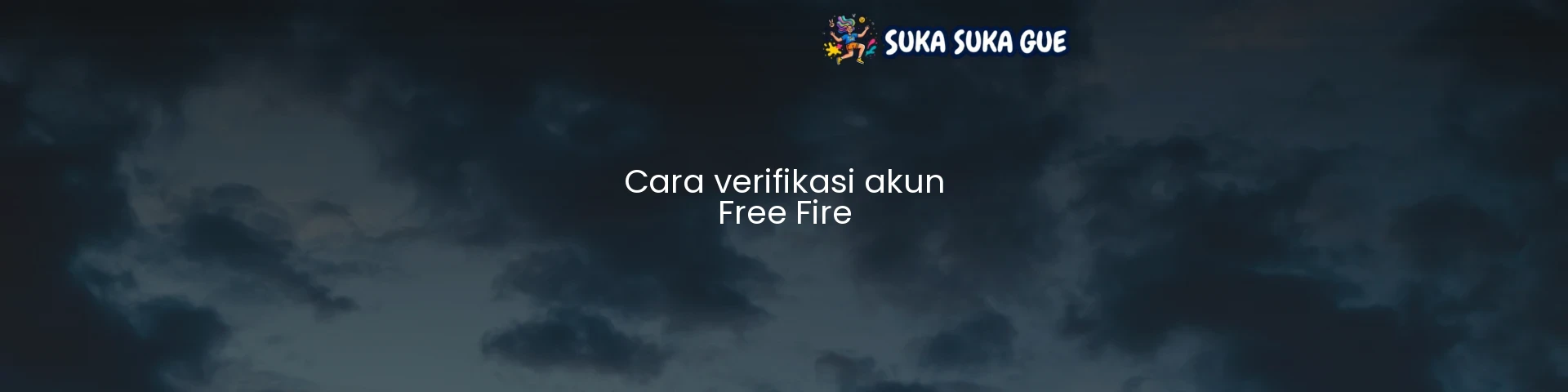 Cara verifikasi akun Free Fire